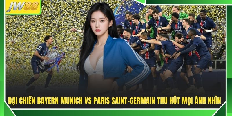 Champions League Lịch Thi Đấu 2026/27 - Top 4 Cặp Đại Chiến