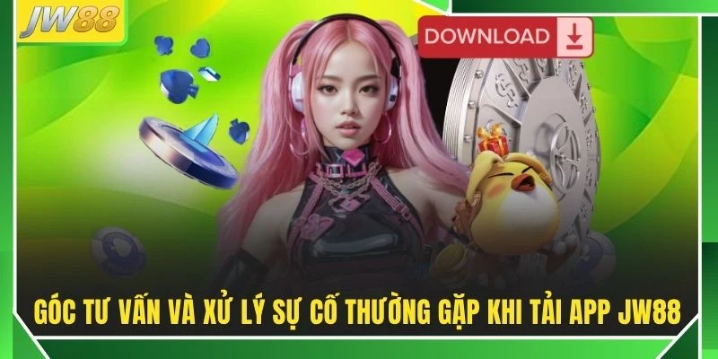 Tải App JW88 Ngay Tận Hưởng Trải Nghiệm Cá Cược Đỉnh Cao
