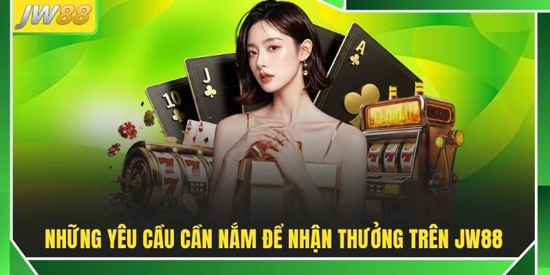 Khuyến Mãi JW88 | Đón Siêu Quà Tặng 88 Tỷ Cho Hội Viên